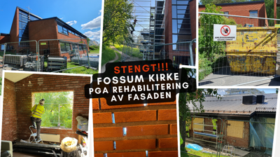 Informasjon om rehabilitering av Fossum kirke