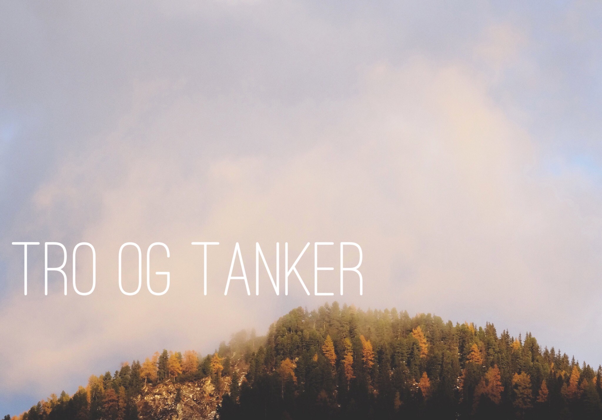 Tro og tanker: Erling Weydahl