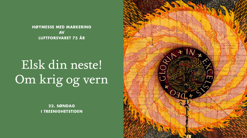 Elsk din neste! Om krig og vern