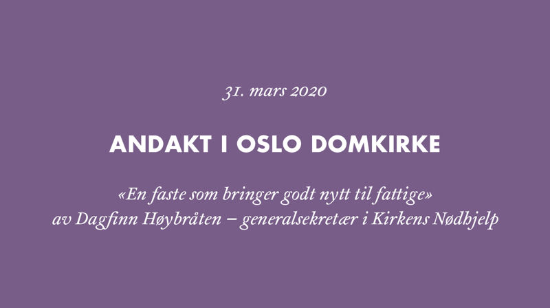 Musikkandakt i Oslo domkirke: «En faste som bringer godt nytt til fattige»
