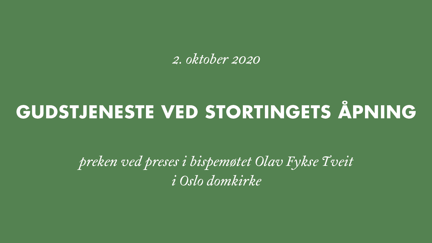 Gudsteneste ved Stortingets opning 2. oktober 2020