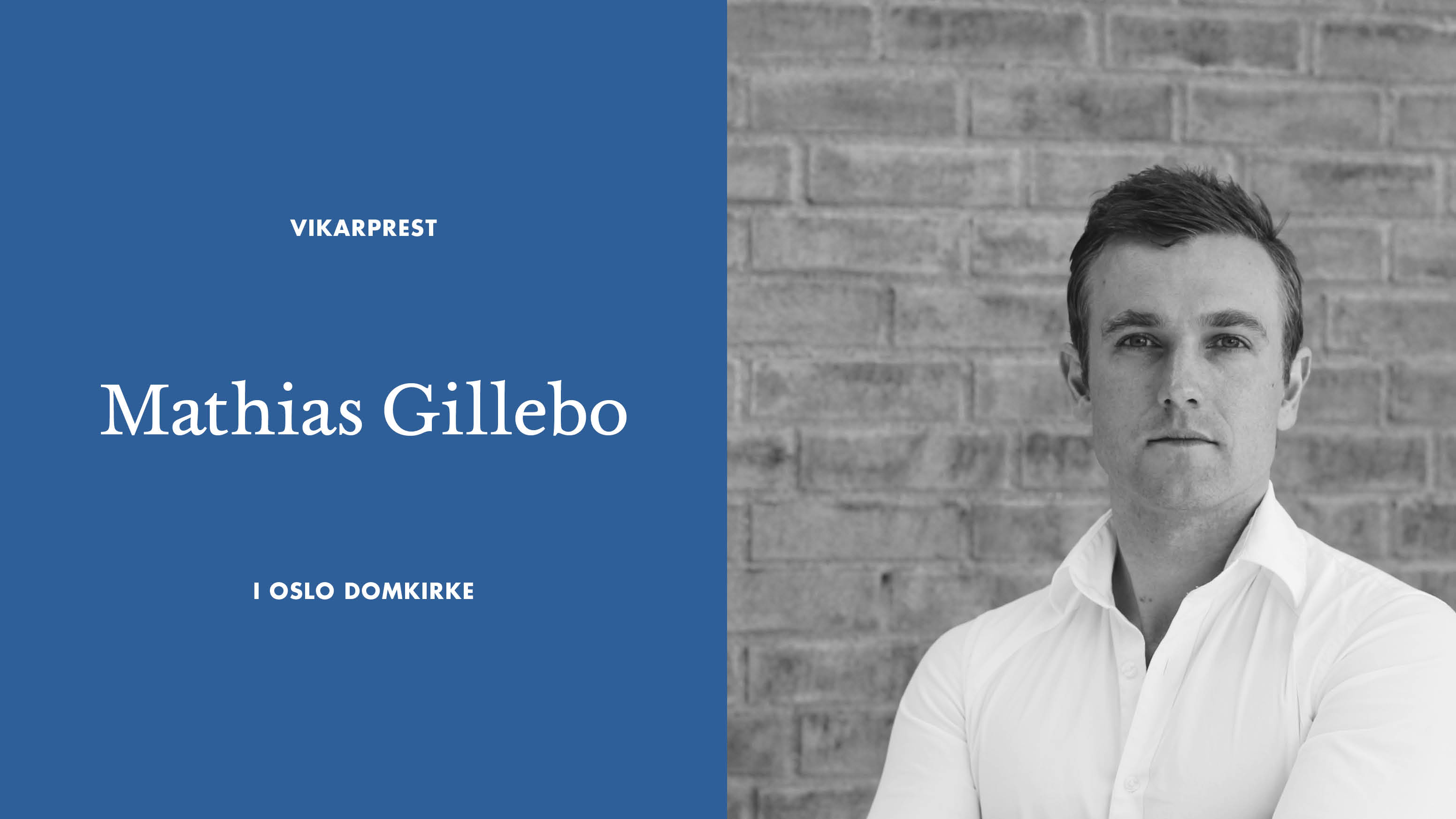 Mathias Gillebo – vikarprest