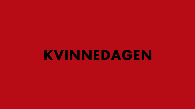 8. mars – Kvinnedagen