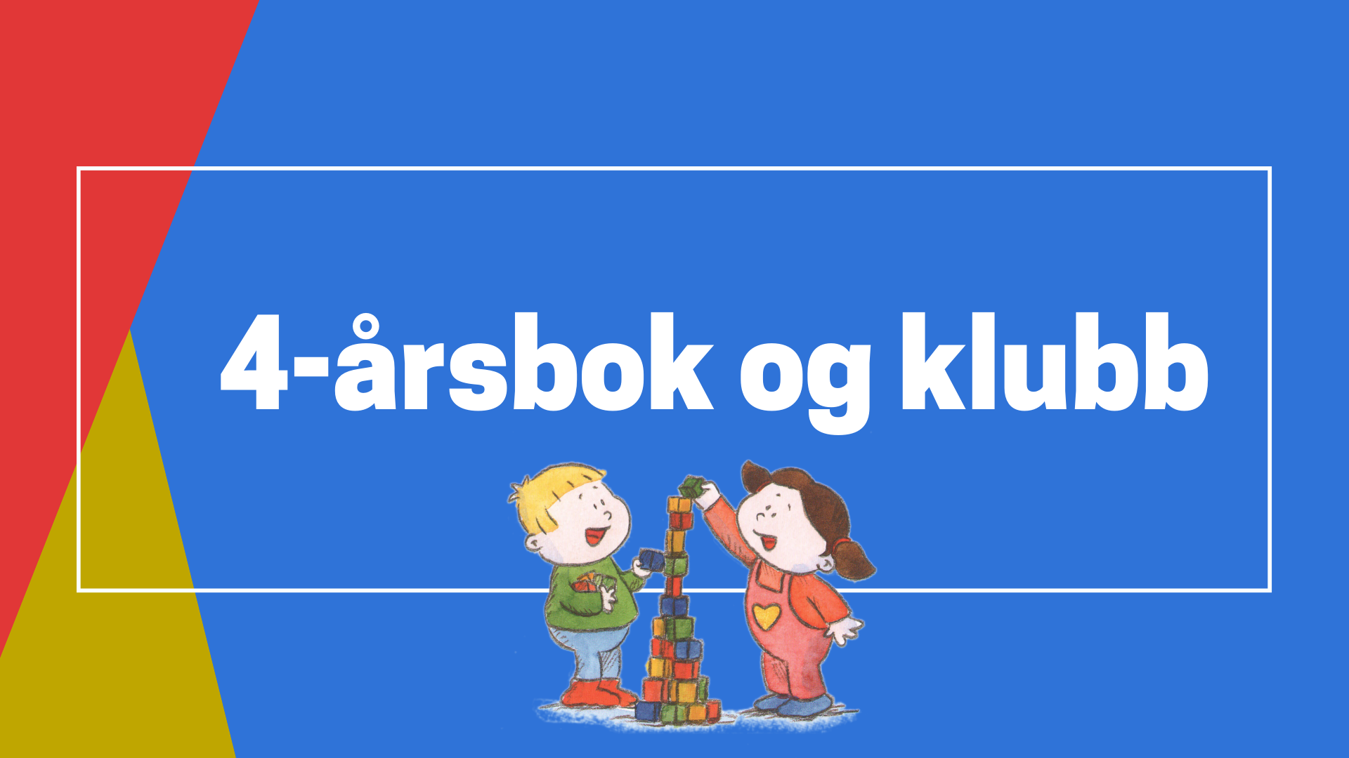 4-årsbok og klubb