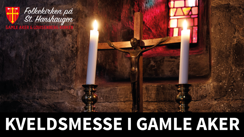 Kveldsmesse i Gamle Aker