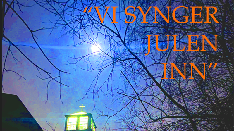 Vi synger julen inn!