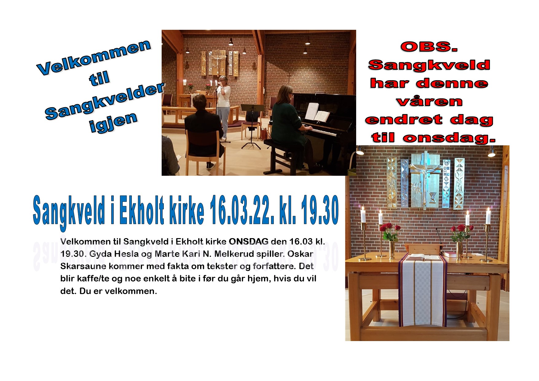 Sangkveld i Ekholt kirke onsdag 16.mars kl. 19.30