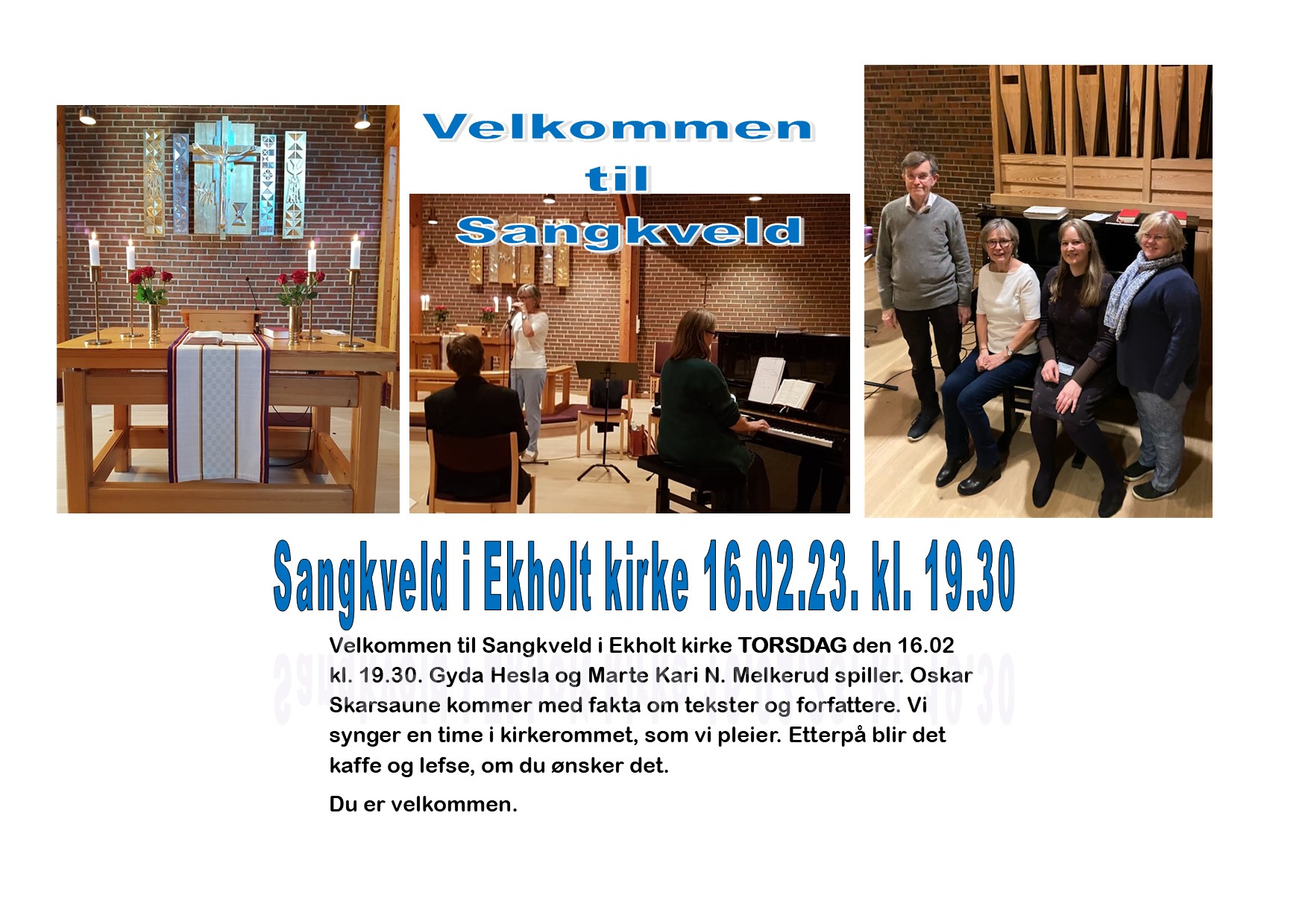 Sangkveld i Ekholt kirke torsdag 16.februar kl. 19.30