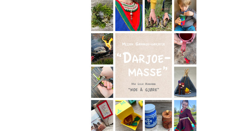 Mijjen Gærhkoe-gærjetje “DARJOEMASSE” Vår lille kirkebok “NOE Å GJØRE”
