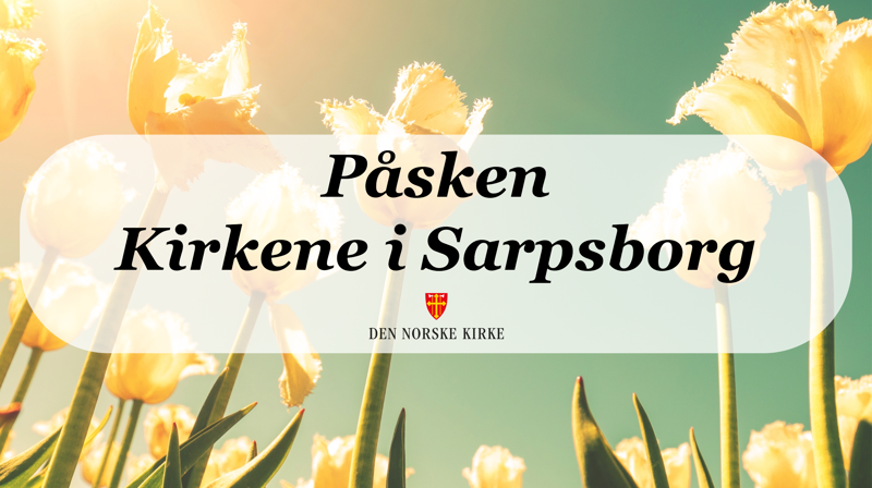 Påskens gudstjenester og arrangementer