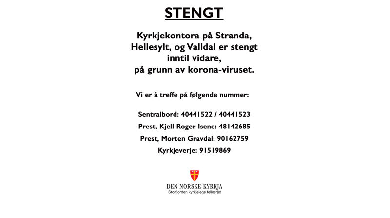 Kyrkjekontora i Storfjorden kyrkjelege fellesråd er stengt.
