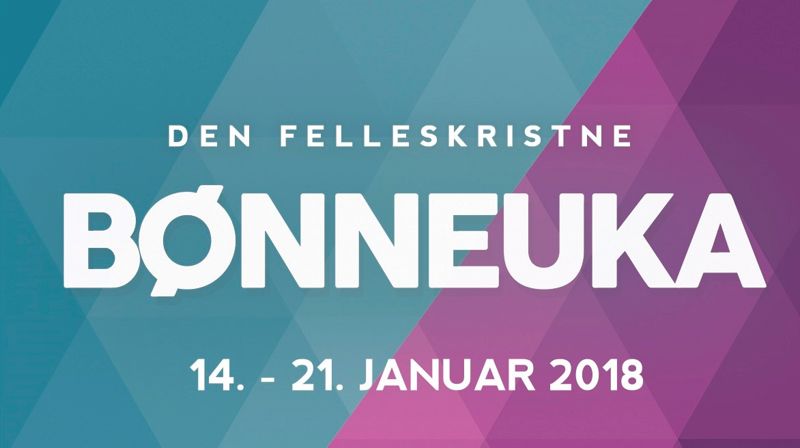 Bønneuka 2018: Våre åndelige røtter