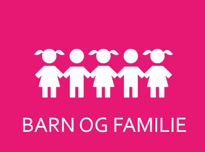 Barn og familier