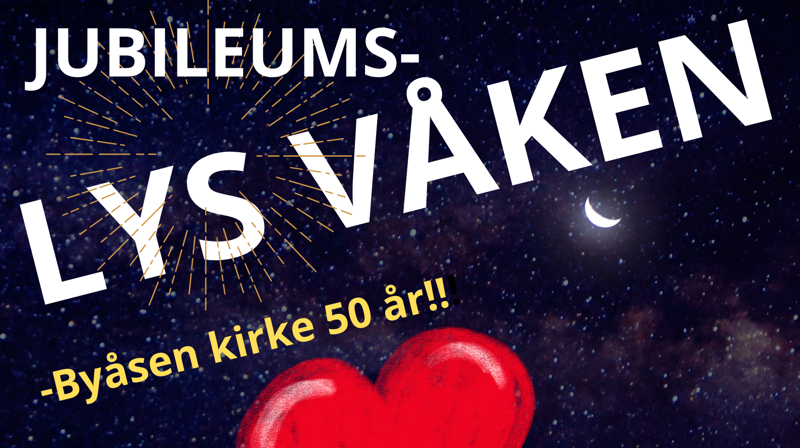 Alle 6. klassinger se her - Velkommen på Lys våken lørdag 30.11. - søndag 1.12.. 24 I år med feiring av kirkens 50-års jubiliuem!