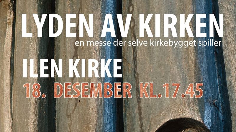 Lyden av kirken- en konsert utenom det vanlige!