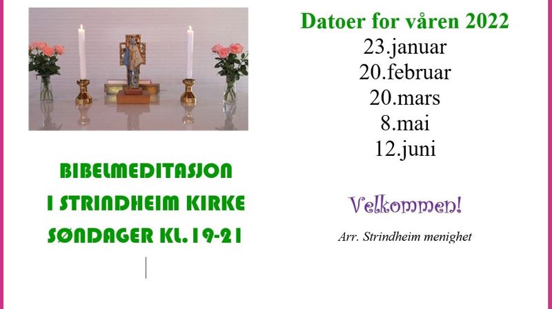 Velkommen til vårens bibelmeditasjon i Strindheim