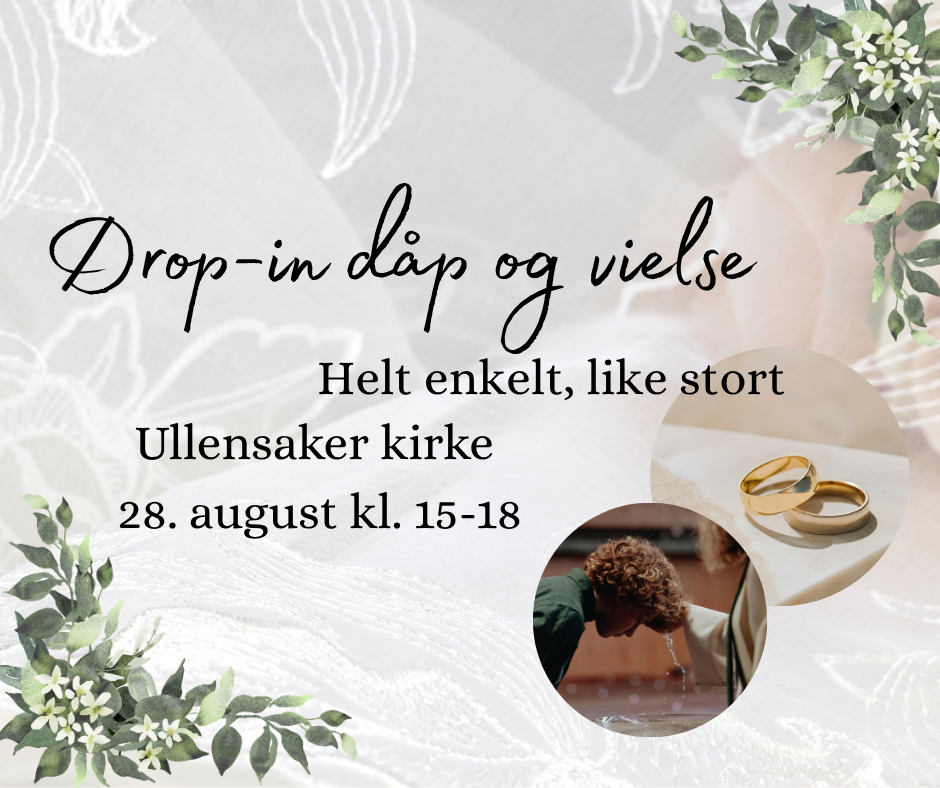 Drop in-dåp og vielse i Ullensaker kirke