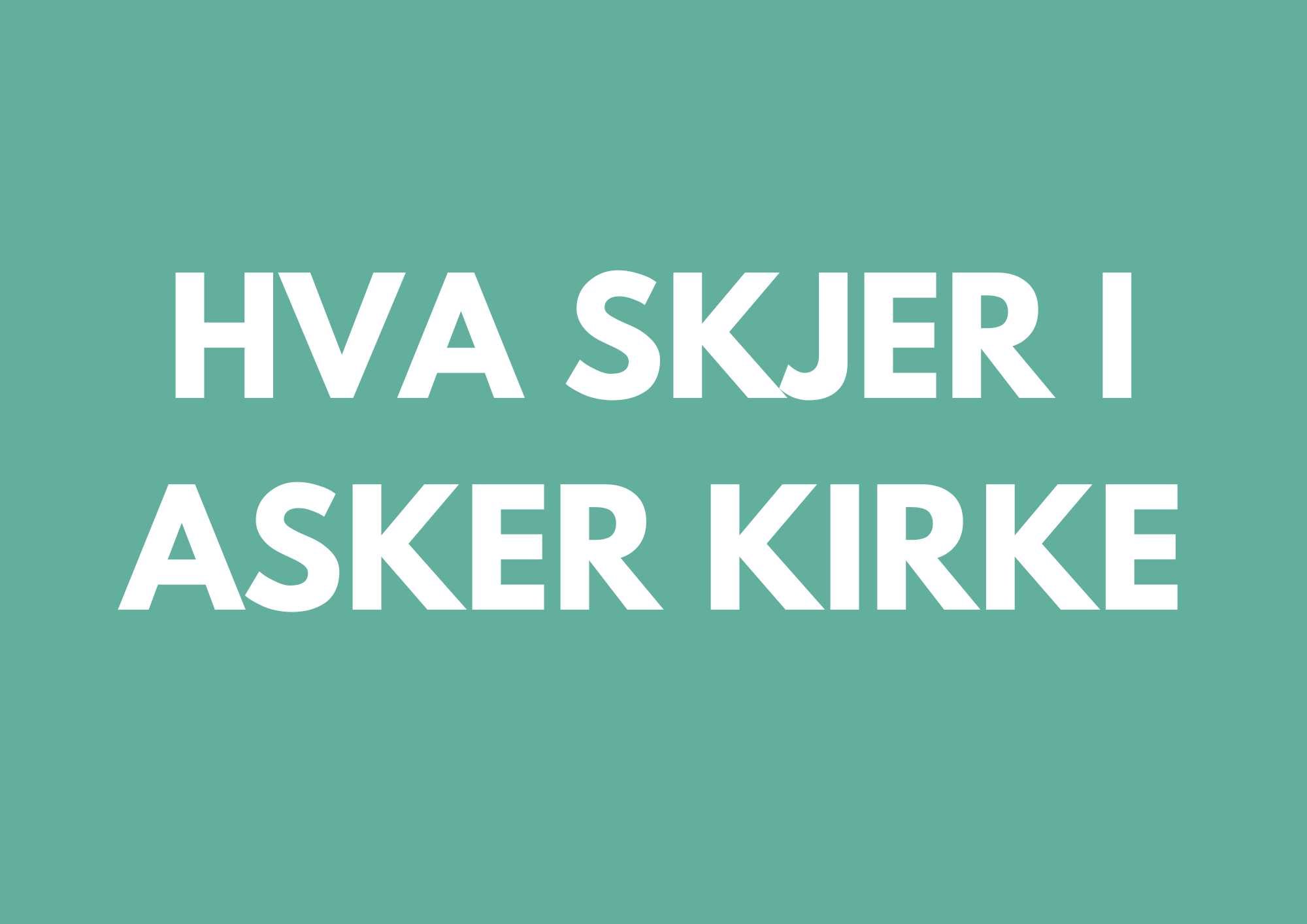 Månedsoversikt - hva skjer?