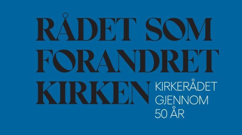 Utsnitt av forsiden på boka "Rådet som forandret kirken"